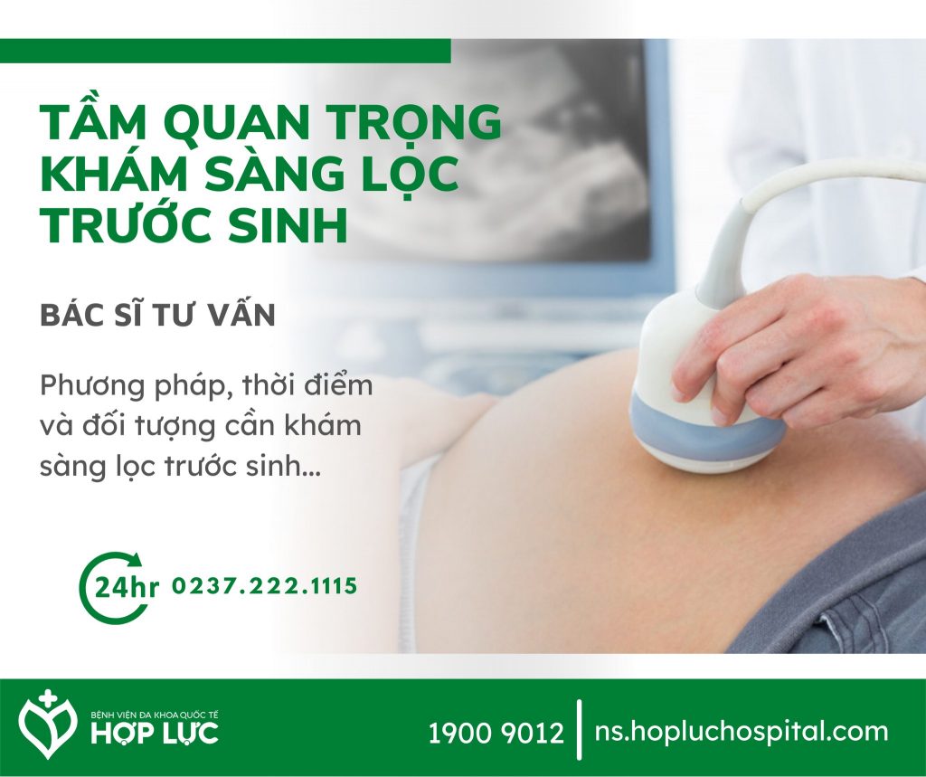 Khám sàng lọc trước sinh gồm những gì? Tất tần tật thông tin cần biết cho mẹ bầu